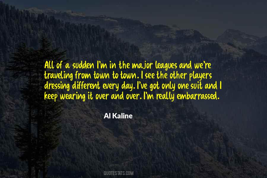 Kaline Quotes #552887