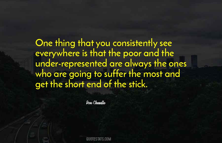 Quotes About The Short End Of The Stick #578764
