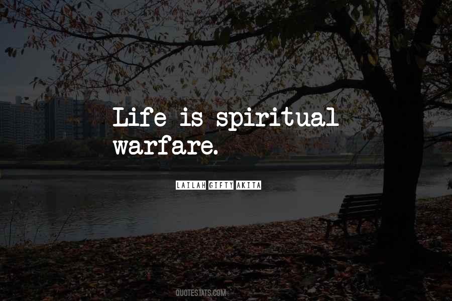 Quotes About Spiritual Warfare #327206