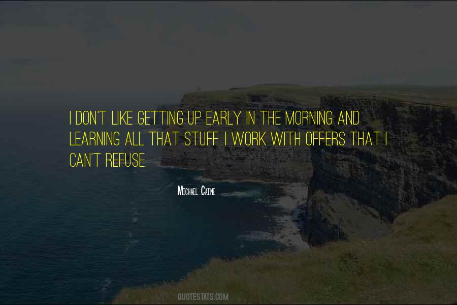 Quotes About Getting Up Early #1221153