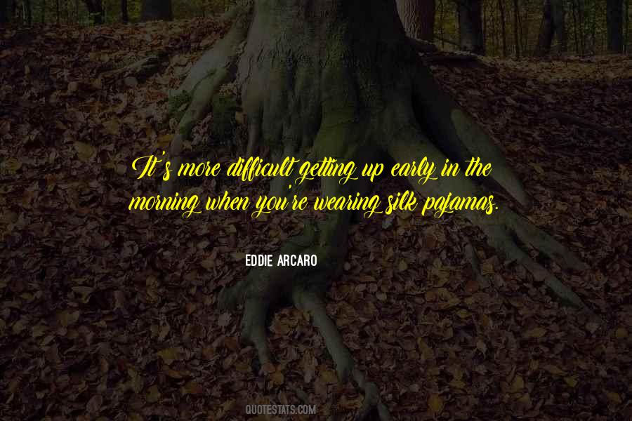 Quotes About Getting Up Early #1808995