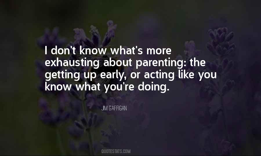 Quotes About Getting Up Early #281636