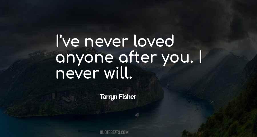 Quotes About I Never Loved You #882638