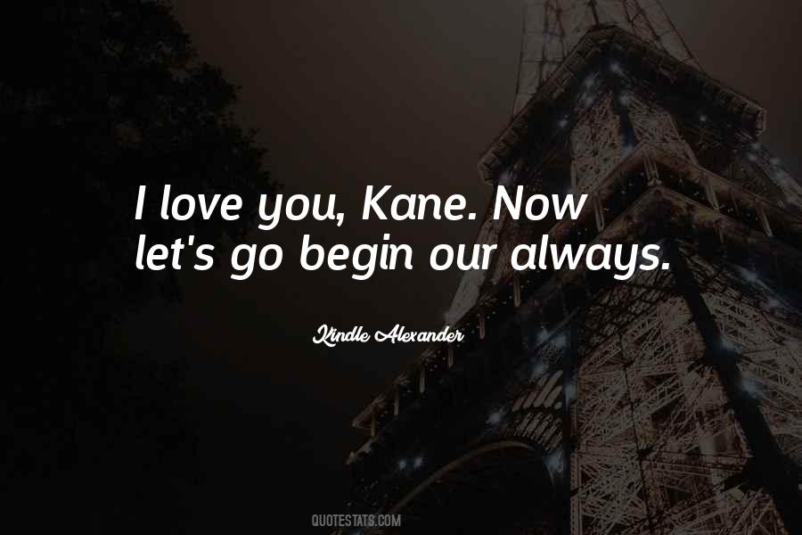 Kane's Quotes #385337