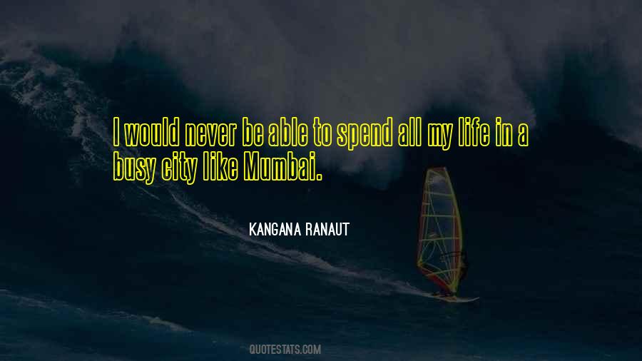 Kangana Quotes #636231