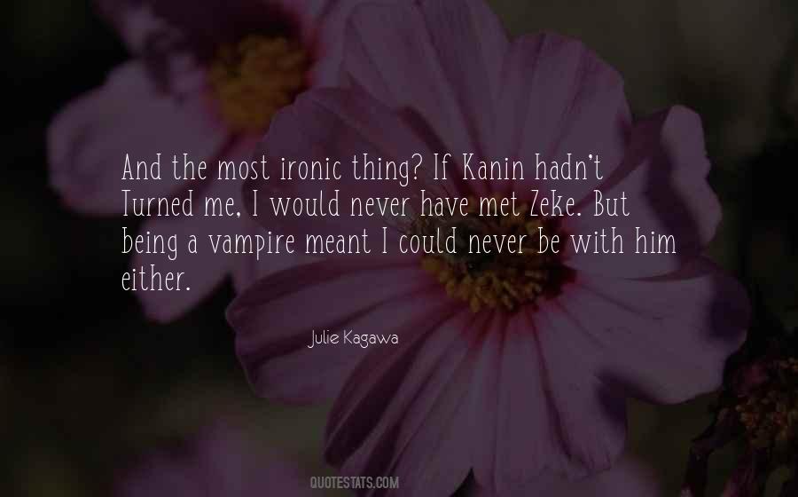 Kanin's Quotes #1173732