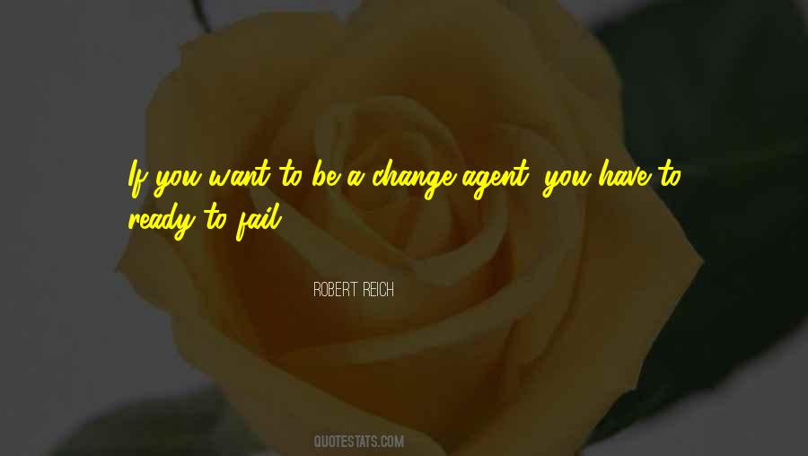 Quotes About Change Agents #1518309