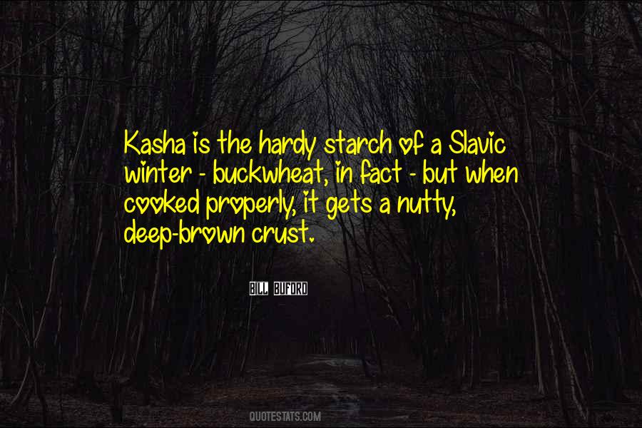 Kasha Quotes #395700