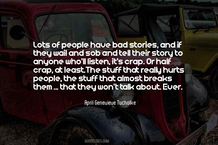 Quotes About Sob Stories #1024967