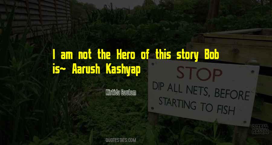 Kashyap Quotes #1441160