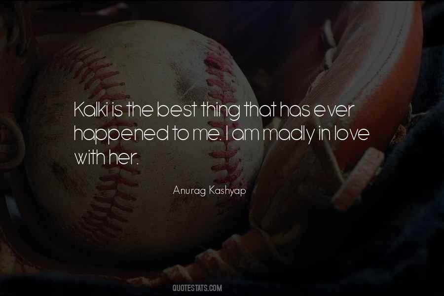 Kashyap's Quotes #1258316