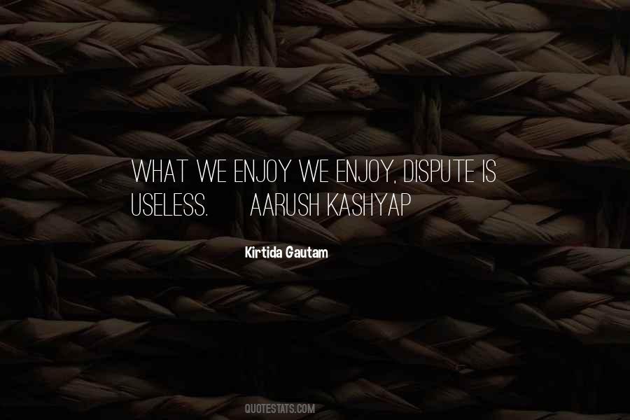 Kashyap's Quotes #881588
