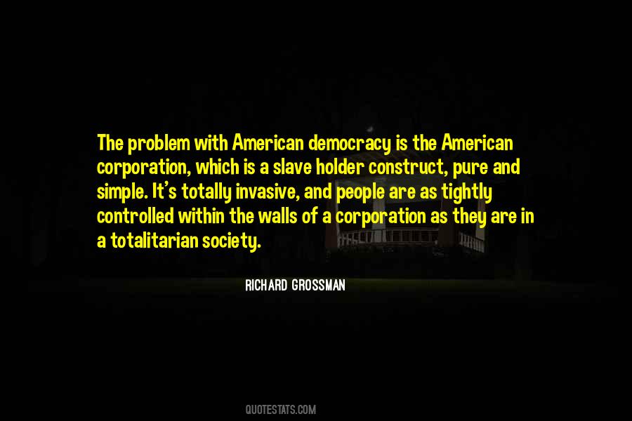 Quotes About Controlled Society #1000457