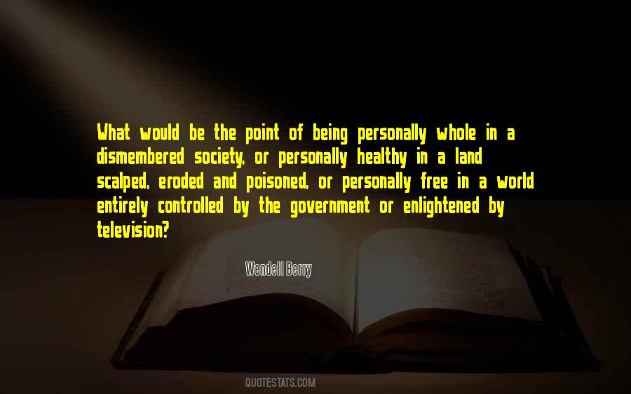 Quotes About Controlled Society #134419