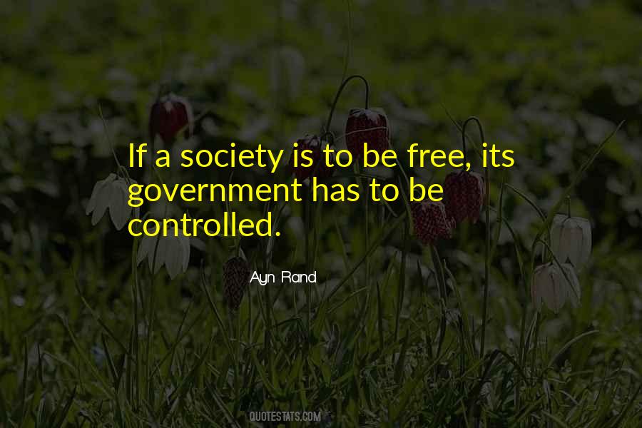 Quotes About Controlled Society #200911