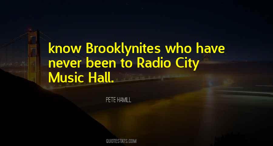 Quotes About Radio City Music Hall #690347