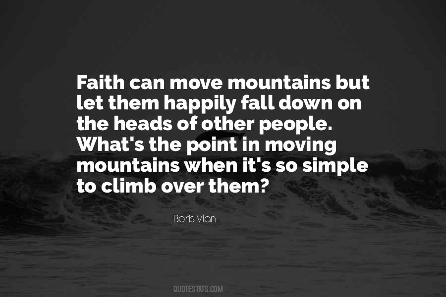 Quotes About Moving Mountains #1486517