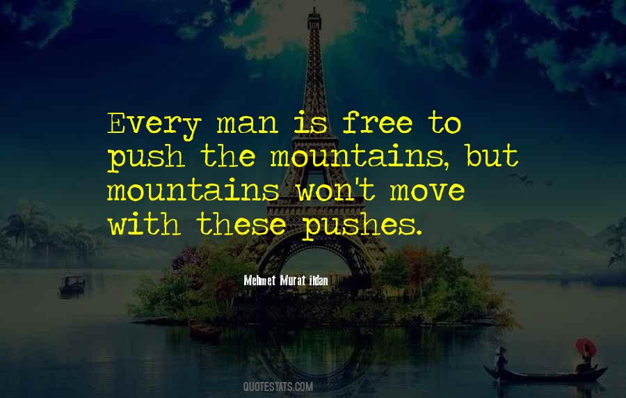Quotes About Moving Mountains #1634846