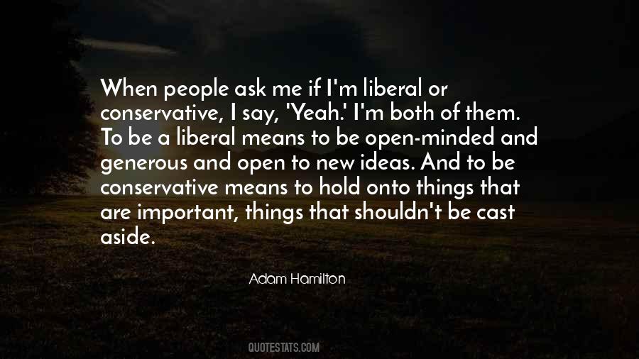 Quotes About Liberal Vs Conservative #97755