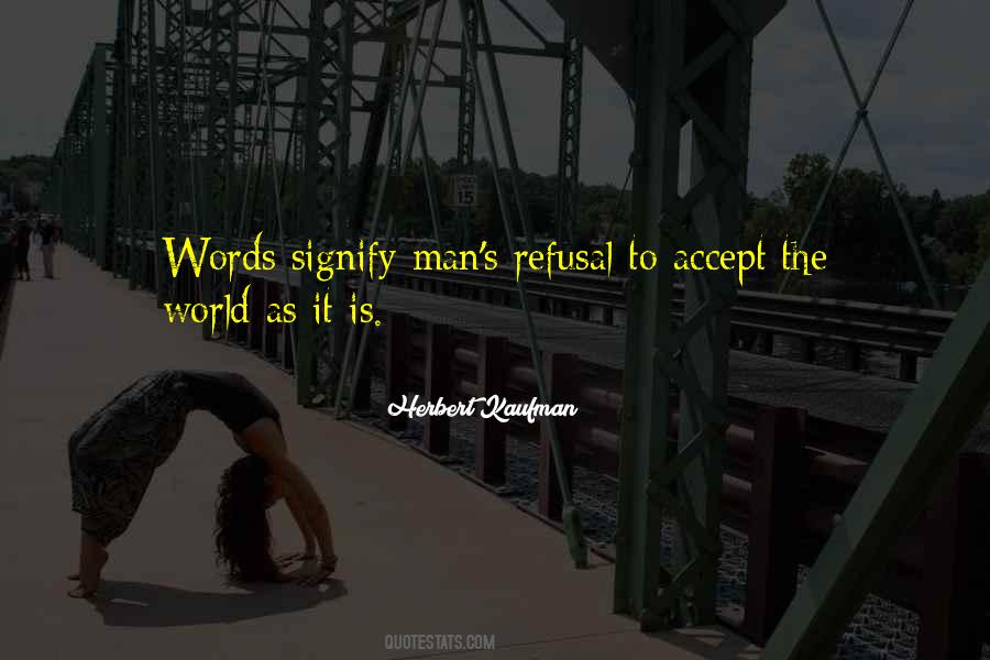 Kaufman's Quotes #212304