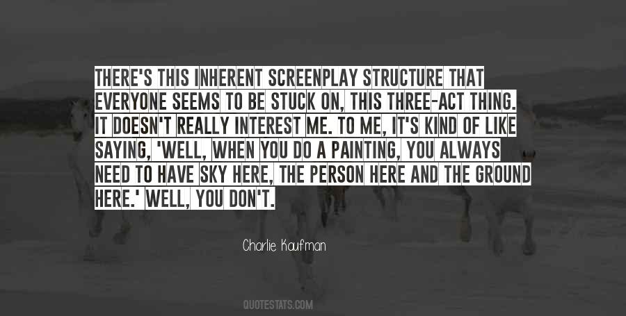 Kaufman's Quotes #528169