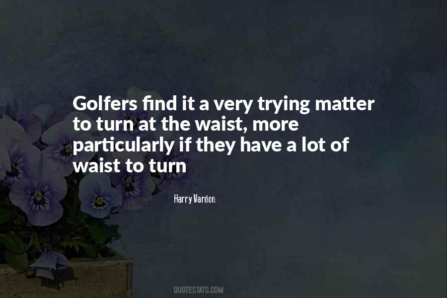 Quotes About Golfers #1518004