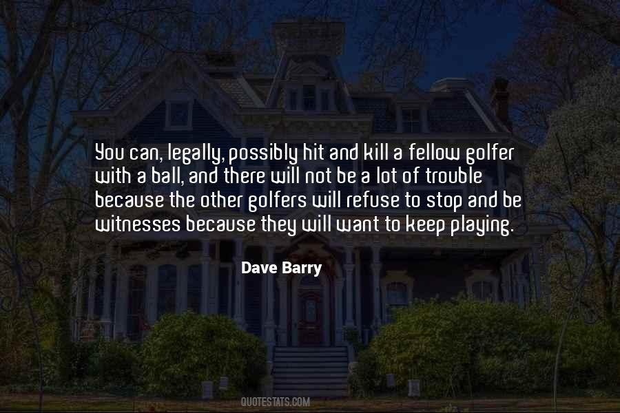 Quotes About Golfers #1582360