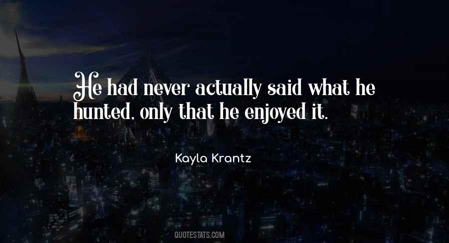 Kayla's Quotes #1265763