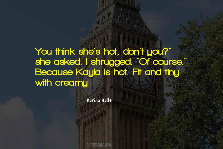 Kayla's Quotes #1297510