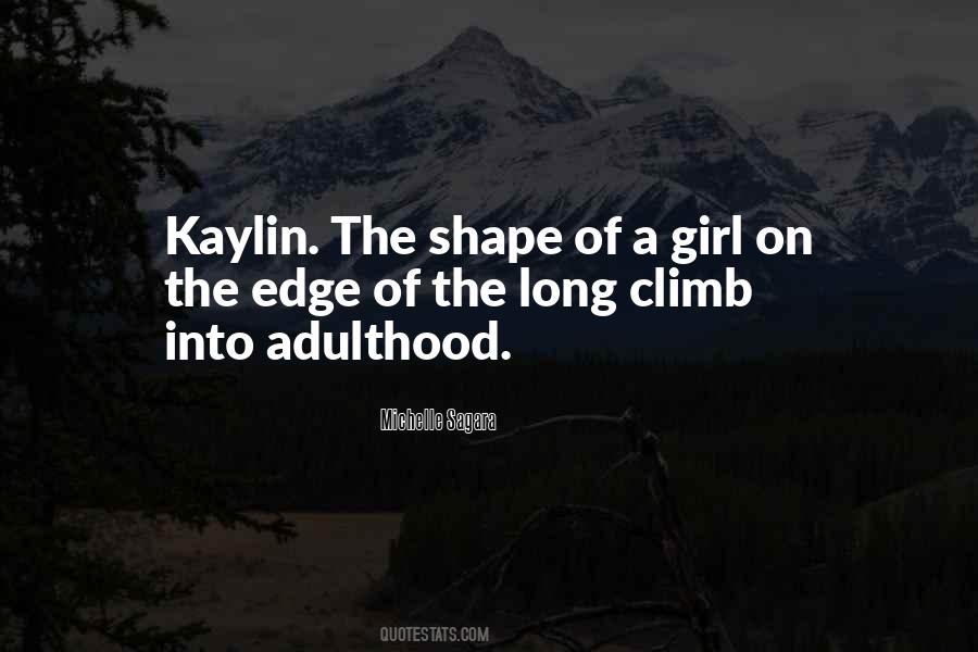 Kaylin's Quotes #1106185