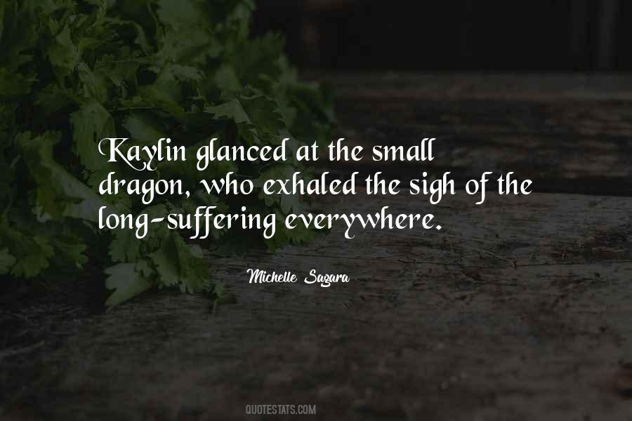 Kaylin's Quotes #1391427