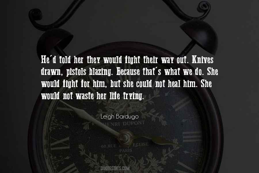 Kaz's Quotes #1368194