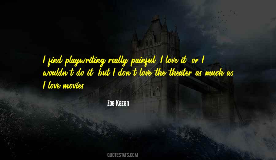 Kazan's Quotes #187137