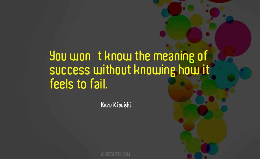 Kazu Quotes #1457517
