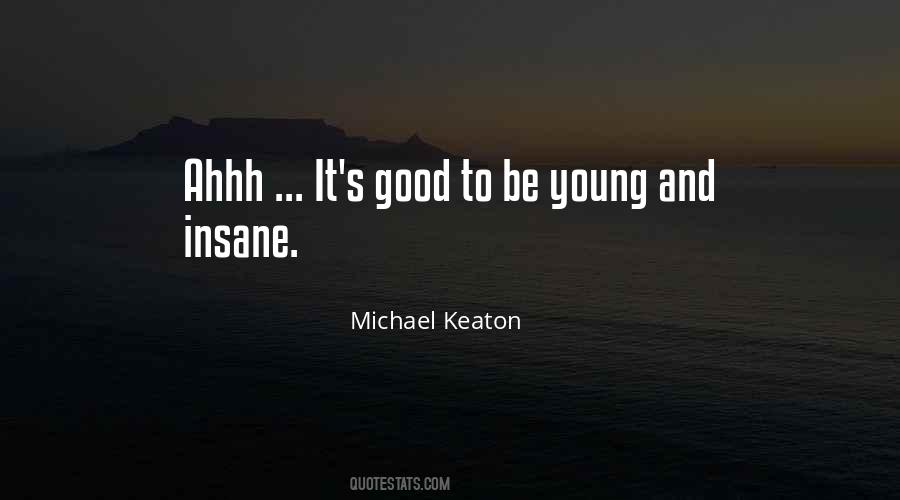 Keaton's Quotes #1271643