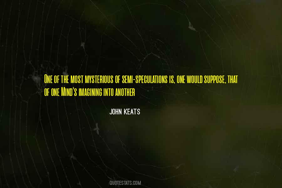 Keats's Quotes #948205