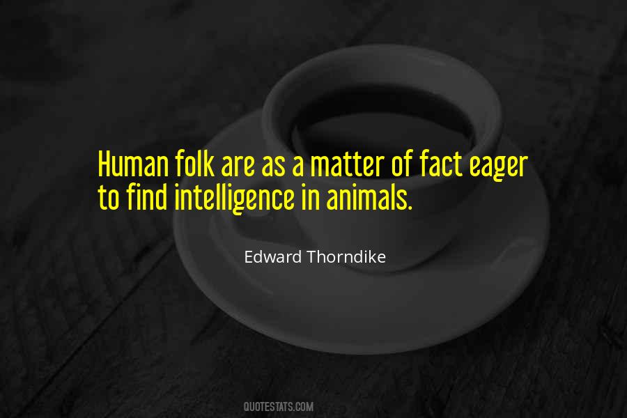 Quotes About Animals Intelligence #1187934