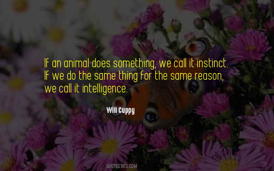 Quotes About Animals Intelligence #41456