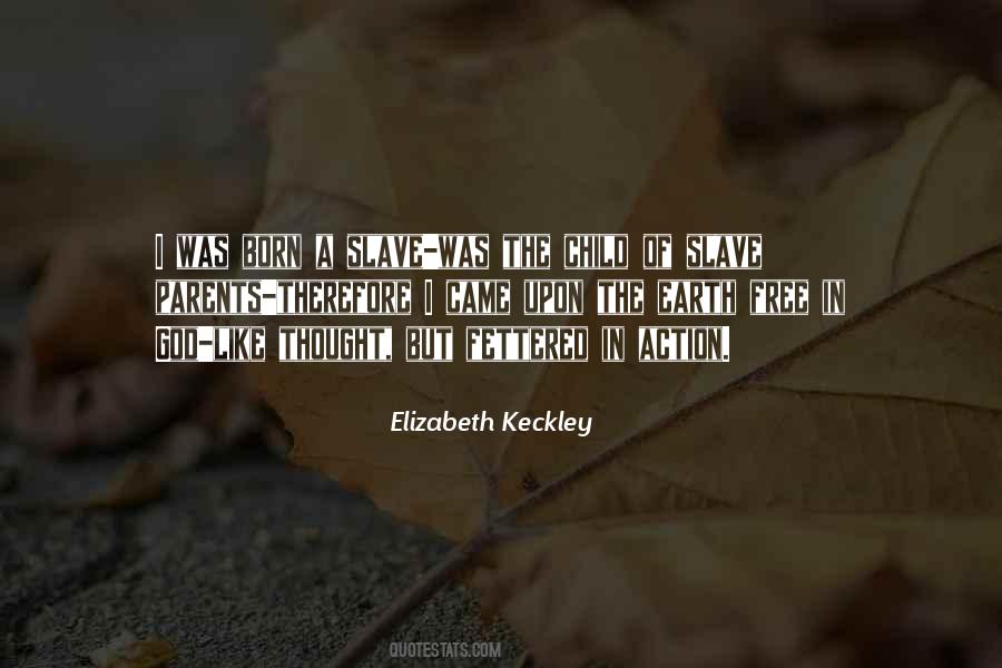 Keckley Quotes #1751900