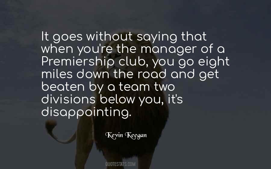 Keegan's Quotes #357809