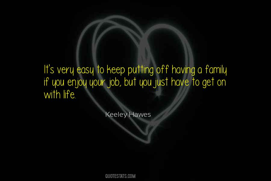 Keeley Quotes #1161492