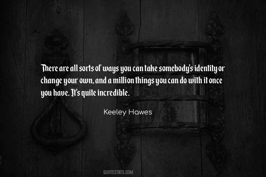Keeley Quotes #1690295