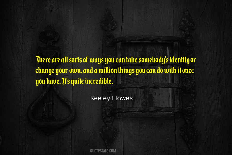 Keeley's Quotes #1690295