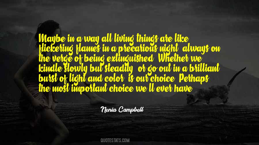 Quotes About Our Choices In Life #1530615