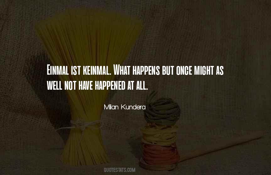 Keinmal Quotes #101101