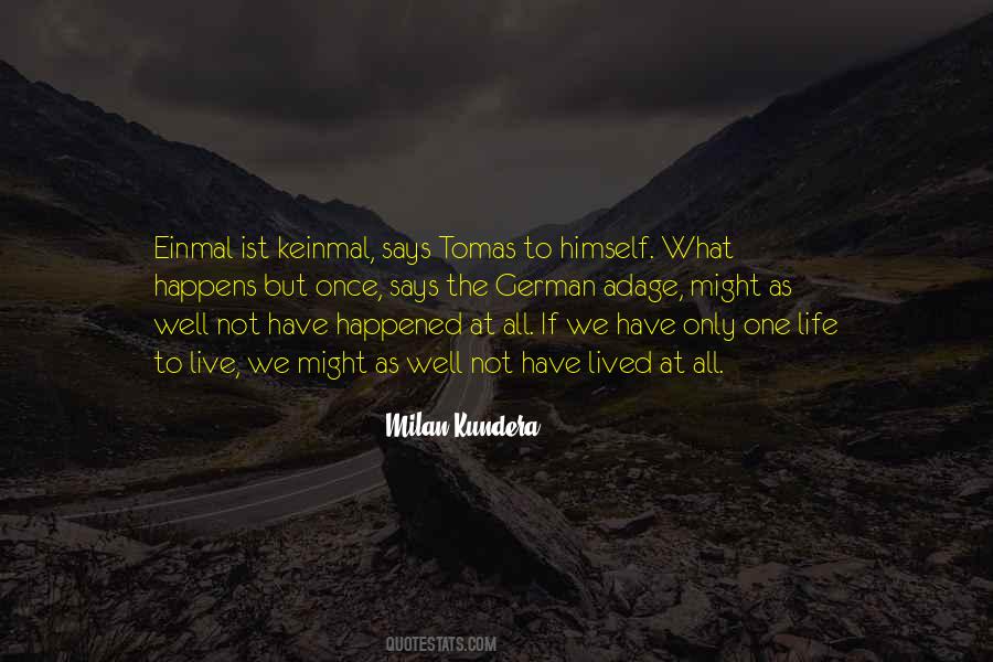 Keinmal Quotes #1344132