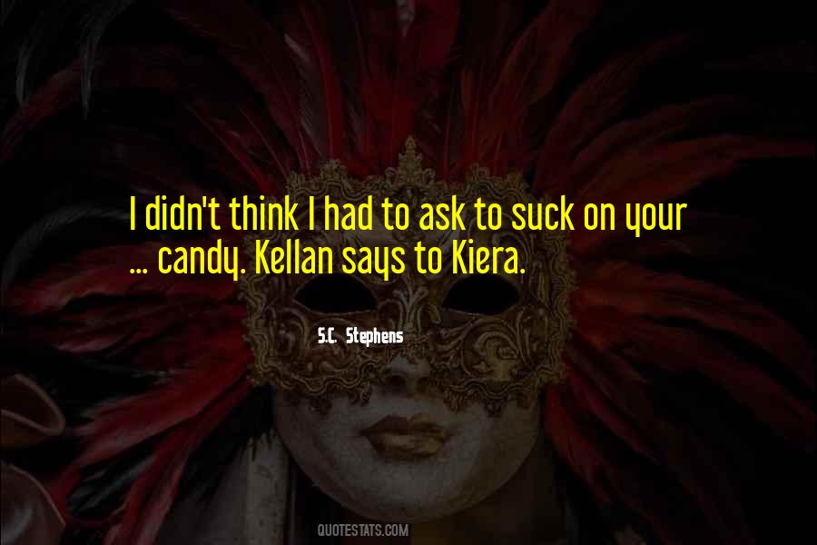 Kellan's Quotes #11531