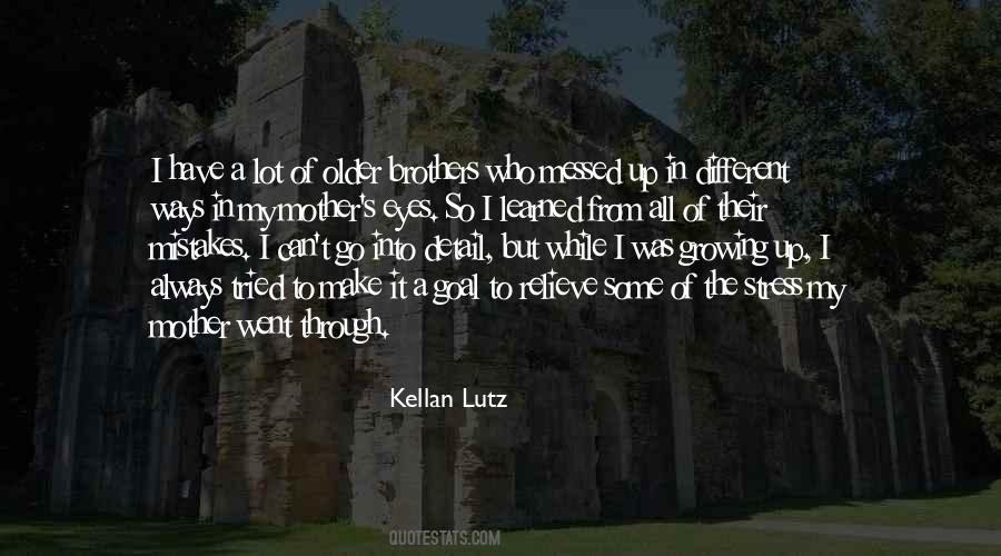 Kellan's Quotes #1654506