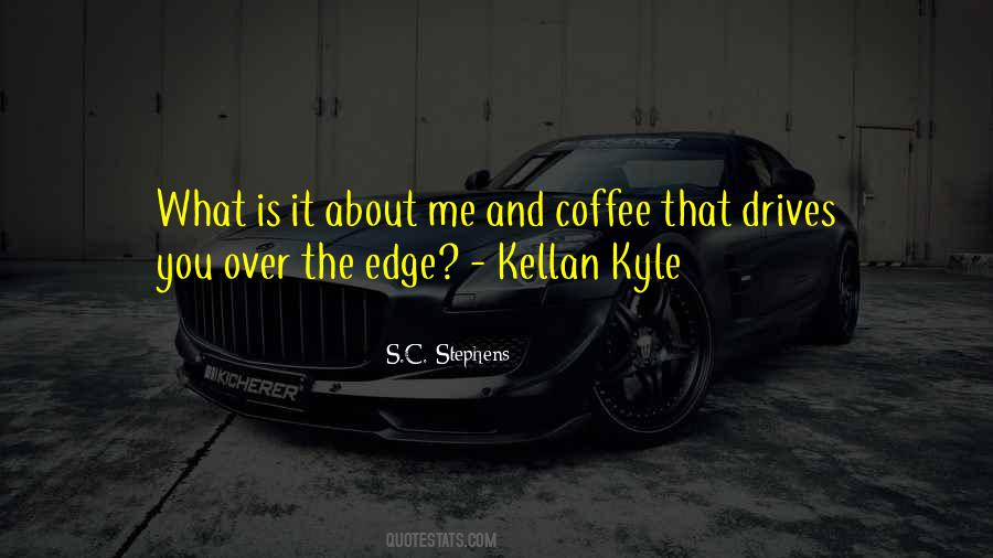 Kellan's Quotes #1730635