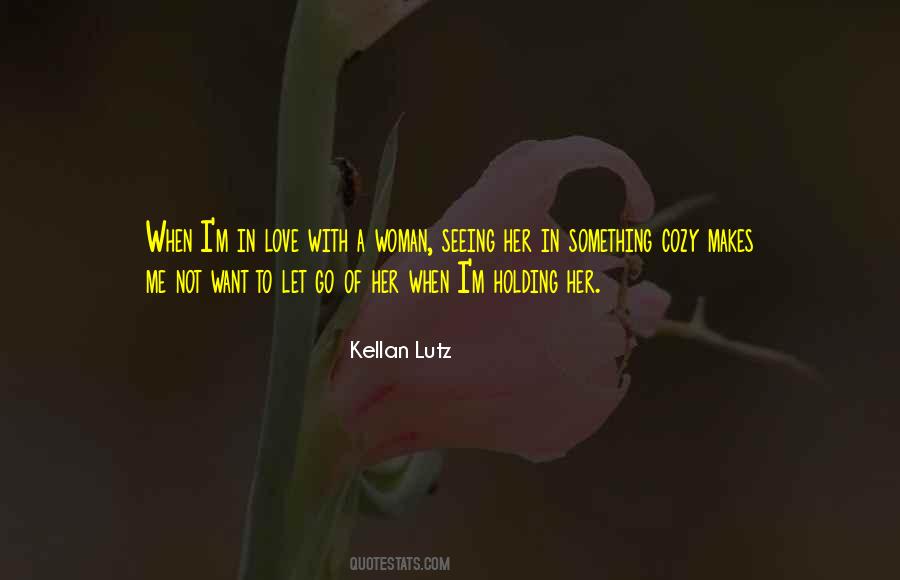 Kellan's Quotes #325727